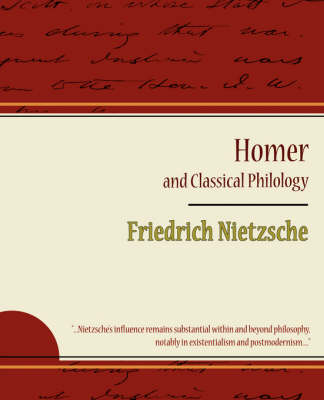 Book cover for Homer and Classical Philology - Friedrich Nietzsche