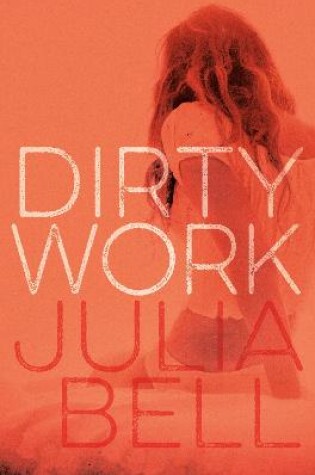 Cover of Dirty Work