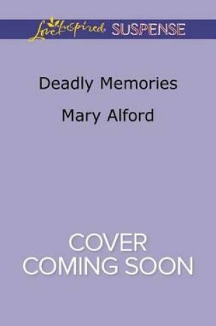 Cover of Deadly Memories