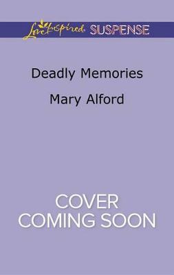 Book cover for Deadly Memories