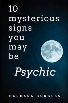 Book cover for 10 Mysterious Signs You May be Psychic