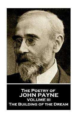 Book cover for John Payne - The Poetry of John Payne - Volume III