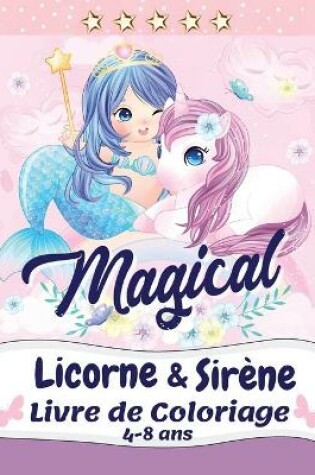 Cover of Licornes et sirene Livre de Coloriage