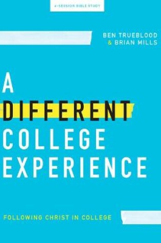 Cover of Different College Experience Teen Bible Study Book, A