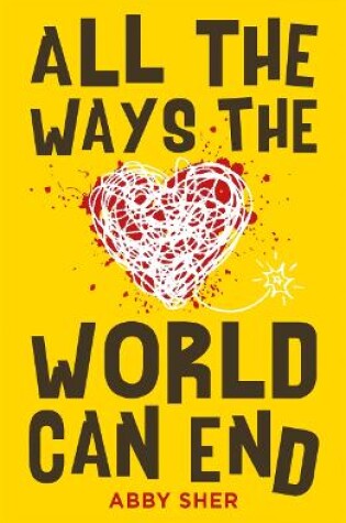 Cover of All the Ways the World Can End