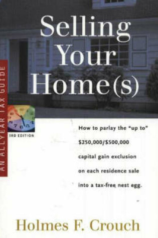 Cover of Selling Your Home(s)