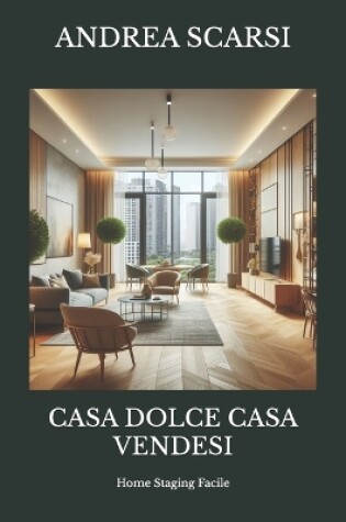 Cover of Casa Dolce Casa Vendesi