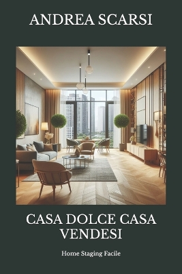 Book cover for Casa Dolce Casa Vendesi