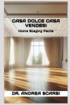 Book cover for Casa Dolce Casa Vendesi