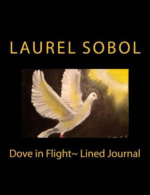 Cover of Dove in Flight Lined Journal