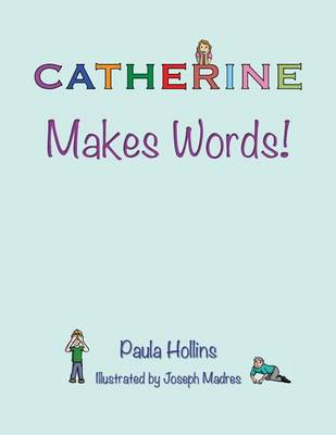 Book cover for Catherine Makes Words!