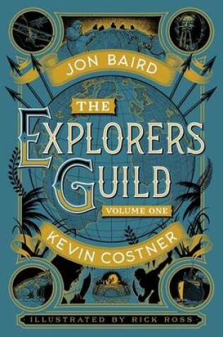 Cover of The Explorers Guild: Volume One: A Passage to Shambhala