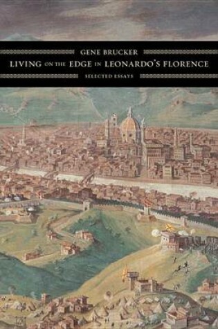 Cover of Living on the Edge in Leonardo's Florence