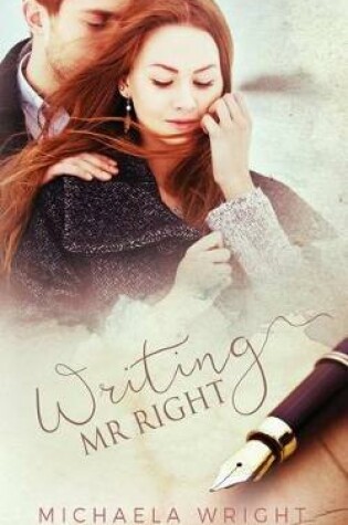 Cover of Writing Mr. Right