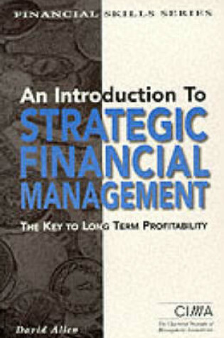 Cover of An Introduction to Strategic Financial Management
