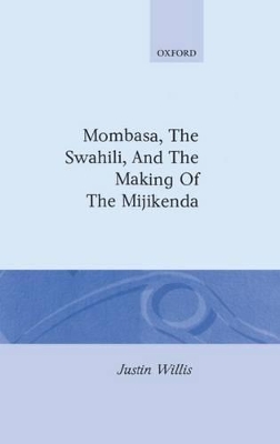 Book cover for Mombasa, the Swahili, and the Making of the Mijikenda