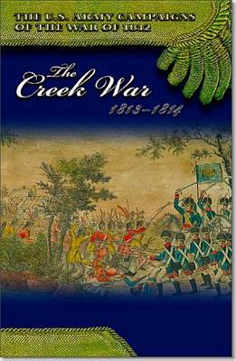 Cover of The Creek War, 1813-1814