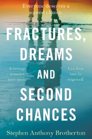 Cover of Fractures, Dreams and Second Chances