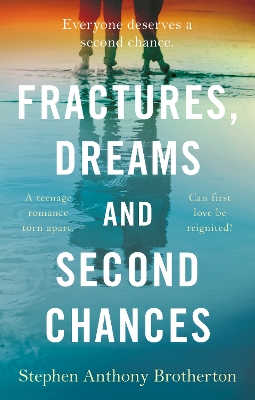 Book cover for Fractures, Dreams and Second Chances