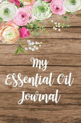 Cover of My Essential Oil Journal