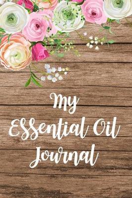 Book cover for My Essential Oil Journal