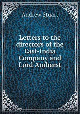 Book cover for Letters to the directors of the East-India Company and Lord Amherst