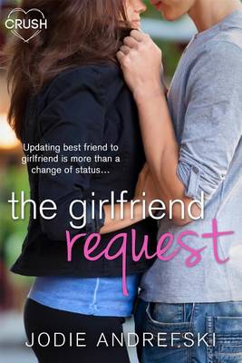 Book cover for The Girlfriend Request