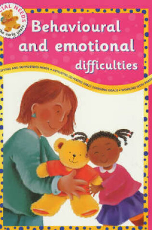 Cover of Behavioural and Emotional Difficulties