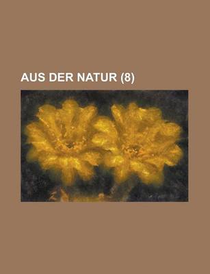 Book cover for Aus Der Natur (8)