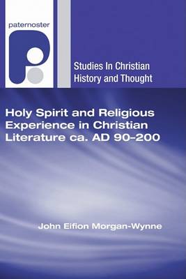 Book cover for Holy Spirit and Religious Experience in Christian Literature ca. AD 90-200