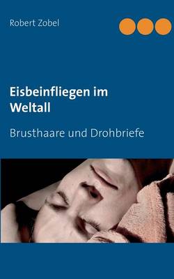 Book cover for Eisbeinfliegen im Weltall