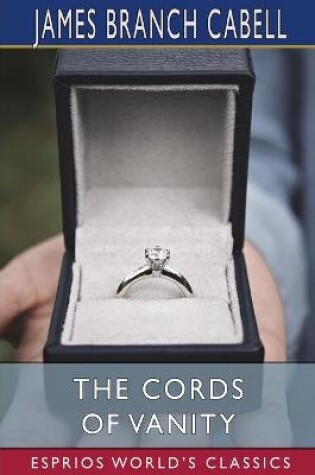 Cover of The Cords of Vanity (Esprios Classics)