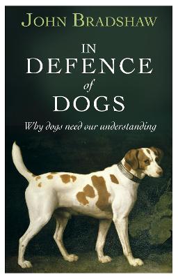 Cover of In Defence of Dogs