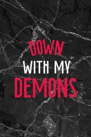 Cover of Down With My Demons