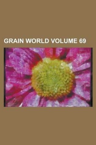 Cover of Grain World Volume 69
