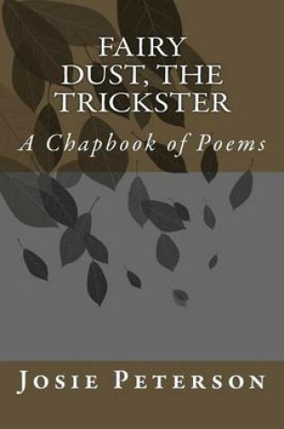 Cover of Fairy Dust, the Trickster