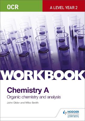 Book cover for OCR A-Level Year 2 Chemistry A Workbook: Organic chemistry and analysis