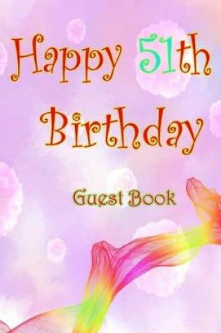 Cover of Happy 51th Birthday Guest Book