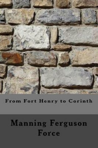 Cover of From Fort Henry to Corinth
