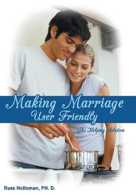 Cover of Making Marriage User Friendly