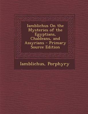 Book cover for Iamblichus on the Mysteries of the Egyptians, Chaldeans, and Assyrians