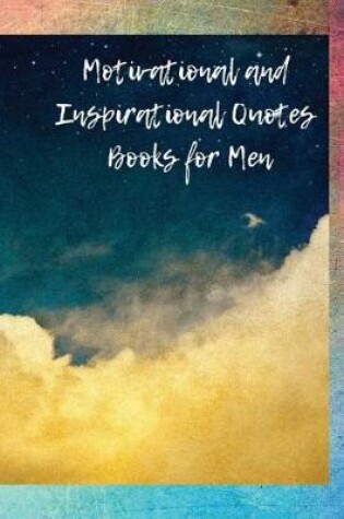 Cover of Motivational and Inspirational Quotes Books for Men