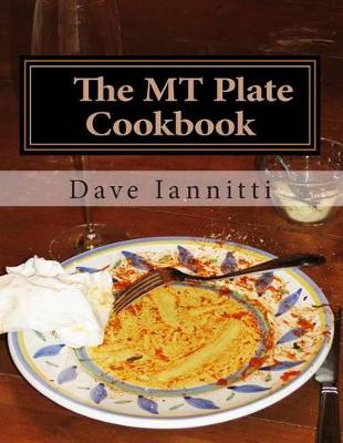 Book cover for The MT Plate Cookbook