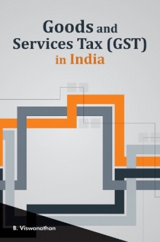 Cover of Goods & Services Tax (GST) in India