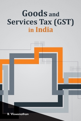 Book cover for Goods & Services Tax (GST) in India