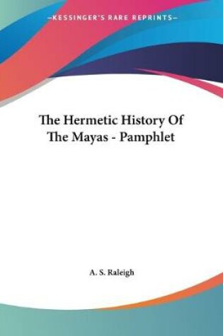 Cover of The Hermetic History Of The Mayas - Pamphlet