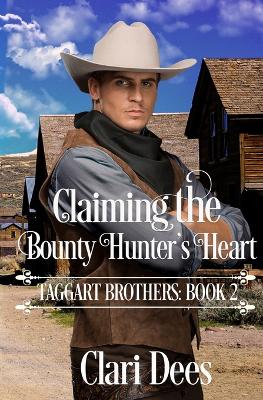 Book cover for Claiming the Bounty Hunter's Heart