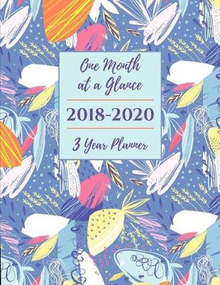 Book cover for One Month at a Glance 2018-2020 3 Year Planner