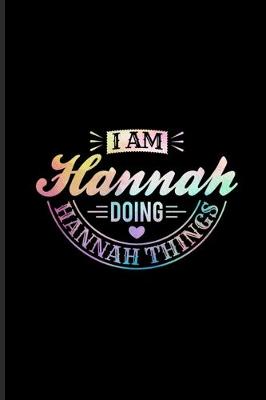 Book cover for I Am Hannah Doing Hannah Things