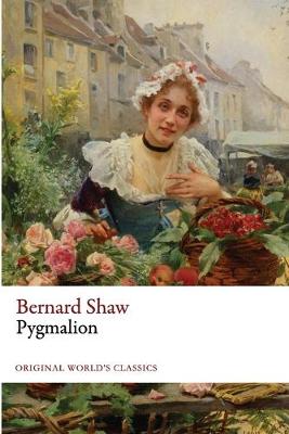 Book cover for Pygmalion (Original World's Classics)